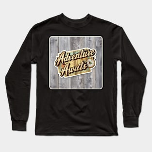 Vintage Retro Travel Slogan Adventure Awaits Long Sleeve T-Shirt